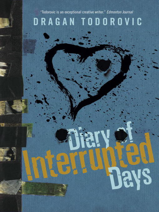 Title details for Diary of Interrupted Days by Dragan Todorovic - Available